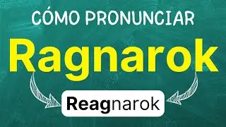 How to pronounce: Ragnarok 