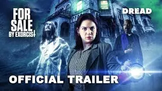 FOR SALE BY EXORCIST Official Trailer HD
