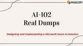 [Update] AI-102 Real Questions - Designing and Implementing a Microsoft Azure AI Solution