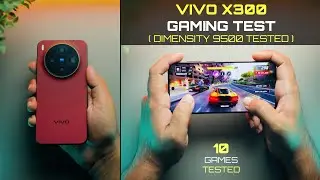 Test gier Vivo X300 | Kompaktowy telefon | Układ SoC Dimensity 9500 | 10 przetestowanych gier