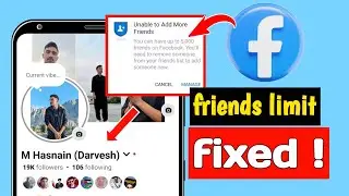 Facebook 5000 Friends Limit Problem Fix | Unable to Add More friends