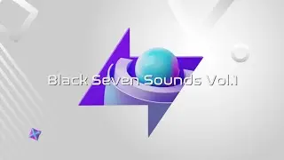 Black Seven Sounds Vol.1 Sample Pack [OUT NOW!]