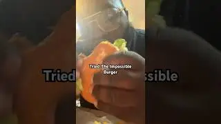Tried The Impossible Burger from @BURGERKING #foodreview