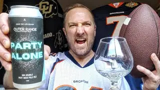 Super Bowl Beer Review !! 🏈🍺 Outer Range Brewing - Party Alone Together 🍺 Hazy Double IPA 🍺 #BEER