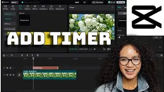 How to Add Timer in CapCut 2025?