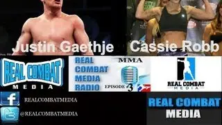 REAL COMBAT MEDIA MMA RADIO EPISODE 3