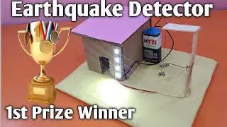 How To Make Earthquake Detector || Science Exhibition || DIY Project 