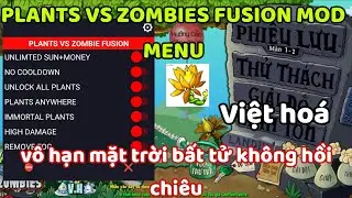 Cách Hack Plants Vs Zombies Fusion Edition Việt Hoá Mod Menu Vô Hạn Mặt Trời V3.0 Cực Hay