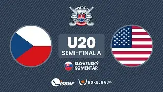 U20 SF-A | Czechia vs. USA (SVK/CZE)