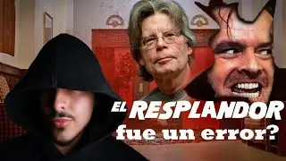 El Resplandor fue un error? (Su Creador Odia La Película)