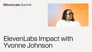 Yvonne Johnson at the ElevenLabs Summit