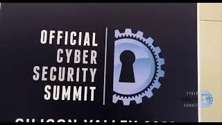 The Official Cyber Security Summit: Silicon Valley