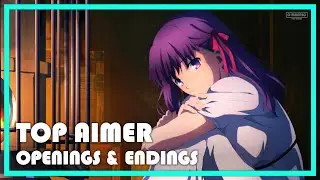 Top Aimer Anime Openings & Endings