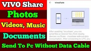 Vivo Y73 Share Photos, Videos,Music And Documents Send To Pc Without Data Cable | Vivo Mobile Se La