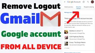 How To Remove Google Account From All Devices || Logout Your Gmail Account