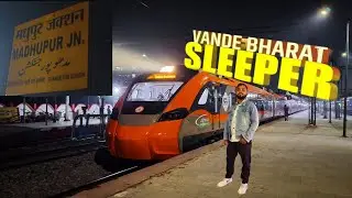 VANDE BHATA SLEEPER || वंदे भारत स्लीपर 