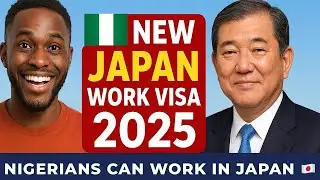 Nigerians Can NOW Live and Work in Japan 2025 🇯🇵