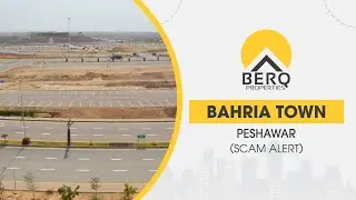 Bahria Town Peshawar - Scam Alert