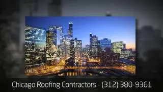 Chicago Roofing Contractors - 312-380-9361