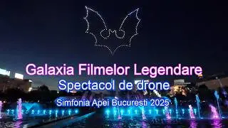 Fantani Unirii drone spectacol filme legendare