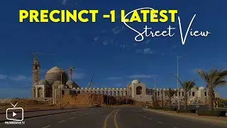 PRECINCT 1 BAHRIA TOWN KARACHI | STREET VIEW | STREET TOUR | LATEST UPDATES | FULL DETAILS | VILLA