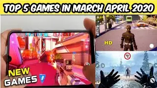 Top 5 New Android Games Of March April 2020 | Best Quality | New Games | CoBra Gaming Yt