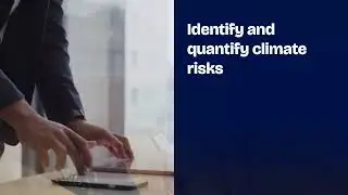Climate Risk Reporting, Benefits, and Architecture Explained