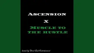 Muscle to the Hustle