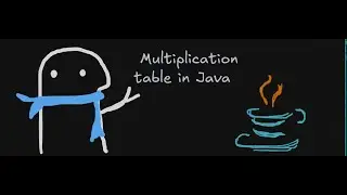DAY 6 | LOOPS AND MULTIPLICATION TABLE PROGRAM IN JAVA