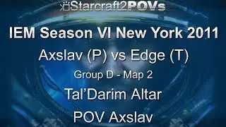 SC2 WoL - IEM Season VI NY 2011 - Axslav vs Edge - Group D - Map 2 - Tal'Darim Altar - Axslav