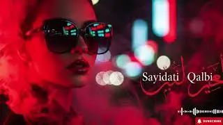 Sayidati Qalbi | Arabic x Balkan Chill Deep House 2025