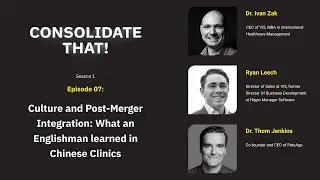 Culture and Post-Merger Integration: What an Englishman learned in Chinese Clinics