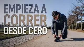 🌱 EMPEZAR a CORRER desde cero: paso a paso para principiantes