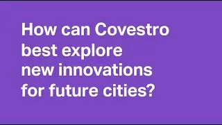 Covestro expert Jane Kwok on how to best explore new innovations for future cities