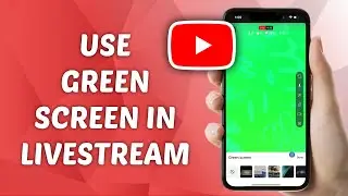 How to Use Green Screen in YouTube Live Stream