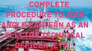 Complete Procedure to Join ANGLO-EASTERN as an ETO || Complete Procedure ANGLO-EASTERN Join Karne Ka