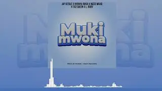Mukimwona  - Jay Kitole X Nyanya Rukia X Mzee Majid X Ta2 Queen X L Raby