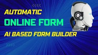 Create Automatic Form with AI || Automatic Form Create with AI