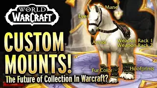 The Next BIG THING Is Already Here! Expanding Mount Customization In World of Warcraft
