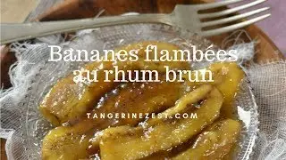 Bananes flamb&eacute;es au rhum brun