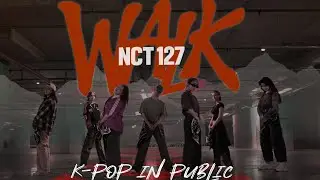 [K-POP IN PUBLIC | ONE TAKE] NCT127 - Walk | cover by SAIROS