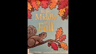 Children's Read Aloud.  In the Middle of Fall by Kevin Henkes