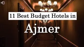 11 Best Budget Hotels in Ajmer