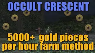 Occult Crescent: Gold Farming guide (5000+ gold per hour)