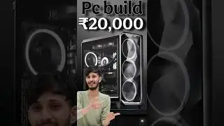 PC Build Under ₹20000 | Best Gaming PC Under 20K | Budget 20k Gaming PC Build 2025