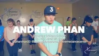 Andrew Phan Xtreme Dance Force Hip Hop Class @xtremedanceforce