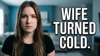 Why Did My Wife Change After the Fight?