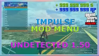 IMPULSE MOD MENU (GTA 5 ONLINE 1.50)