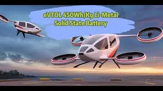 eVTOL 450Wh/kg Li-Metal Solid-State Battery
