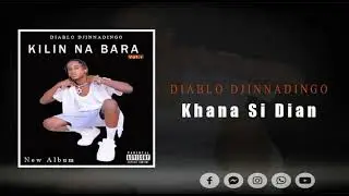 Diablo Djinnadingo-_-Khana Si Dian (sons officiels)